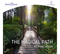 Marc Allen & Hemi-Sync - The Magical Path