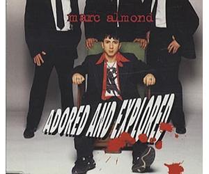 Marc Almond - Adored And Explored