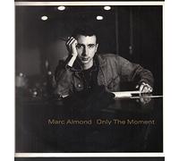 Marc Almond - Only the moment (Ext. Version, 1989) [VINYL]