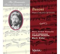 Marc-André Hamelin - Busoni : The romantic piano concerto