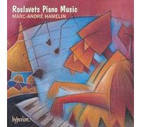 Marc-André Hamelin - Roslavets piano music