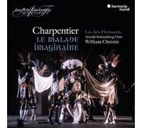 Les Arts Florissants / William Christie – Le Malade Imaginaire – CD