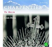 Marc Antoine Charpentier : Te Deum - Motets