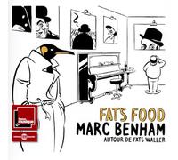 Marc Benham - Fats Food: Autour De Fats Waller