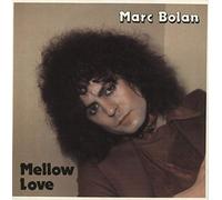 Marc Bolan - Mellow Love - Blue Vinyl