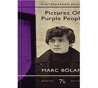 Marc Bolan - Pictures Of Purple People [Book & CD]