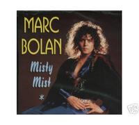 Marc Bolan ( T Rev ) - Misty Mist (UK Import)