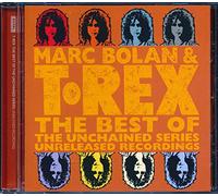 Marc Bolan & T-Rex - Best of Unchained Series