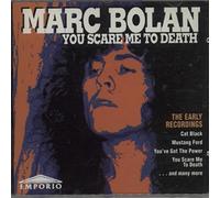 Marc Bolan - You Scare Me to Death