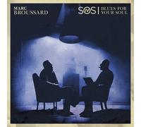 Broussard,Marc - S.O.S. 4: Blues For Your Soul