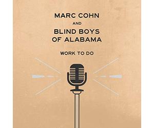 Marc Cohn & Blind Boys Of Alabama - Work To Do [Vinilo]