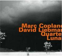 Marc Copland-David Liebman Quartet - Lunar