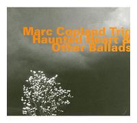 Marc Copland Trio - Haunted Heart & Other Ballads