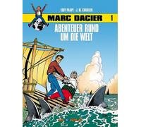 Marc Dacier 1: Abenteuer rund um die Welt