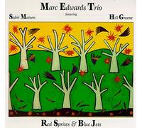 Marc Edwards,Sabir Mateen,Hill Greene - Marc Edwards Trio Red Sprites&blue Jets (UK Import)