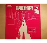 Marc Emory - Where All Roads Lead