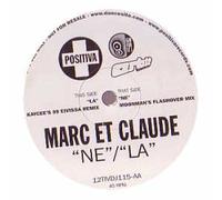MARC ET CLAUDE / NE/LA REMIXES
