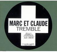Marc Et Claude - Tremble