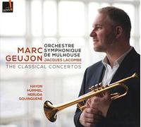 Marc Geujon - The Classical Concertos: Music by Haydn; Hummel; Neruda; Gouinguene