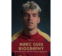 MARC GUIU BIOGRAPHY: From La Masia Roots to Barcelona’s Brightest Striking Hope