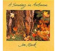 Marc, Jon - A Sunday in Autumn