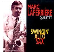 Marc Laferrière - Swingin' Alto Sax