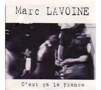 Marc Lavoine - C Est Ca La France