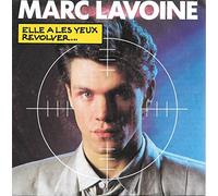 Marc Lavoine - Elle a les Yeux Revolver [Vinilo]