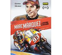 Marc Márquez. La història d´un somni (EDICIÓ ESPECIAL) (SIN COLECCION)