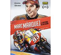 Marc Márquez. La historia de un sueño (EDICIÓN ESPECIAL) (SIN COLECCION)