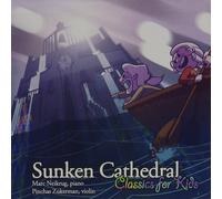 Marc Neikrug Sunken Cathedral: Classics For Kids (CD) (Importación USA)