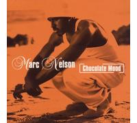 Marc Nelson - Chocolate Mood