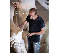 Marc Petit, sous le ciel des vivants [Francia] [DVD]
