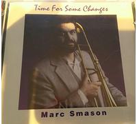 Marc Smason - Time for Some Changes (UK Import)