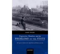 Marc Stears Progressives, Pluralists, and the Problems of the Stat (Tapa blanda)