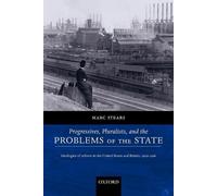 Marc Stears Progressives, Pluralists, and the Problems of the Stat (Tapa blanda)