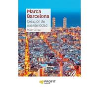 Marca Barcelona - Creacion De Una Identidad (PROFIT)