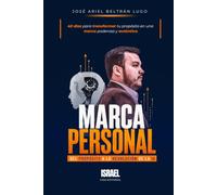Marca Personal: Del Propósito a la Revolución de la IA.