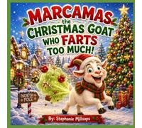 Marcamas The Christmas Goat Who Farts To Much