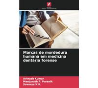 Marcas de mordedura humana em medicina dentária forense