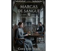 Marcas de Sangue: A Cicatriz da Herdeira