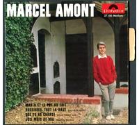 Marcel Amont - Polydor 27180 - Marcel Amont : Maria et le pot au lait, Rossignol tout la-haut, Joli mois de mai, Que tu as changé - (Original et non pas réédition) - (1 disque vinyle EP 45t)