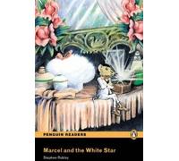 Marcel and the White Star Book/CD Pack: Easystarts (Penguin Readers (Graded Readers)