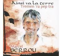 Marcel Berrou - Ainsi Va La Terre / Tremen 'ra pep tra
