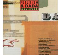 Marcel Duchamp - Futurism and Dada Reviewed