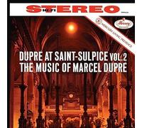 Marcel Dupr - Dupr At Saint-Sulpice Vol.2