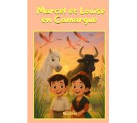 Marcel et Louise en Camargue