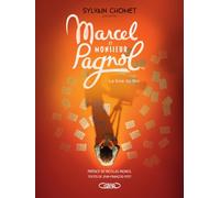 Marcel et Monsieur Pagnol: Le livre du film