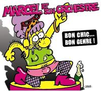 Marcel et Son Orchestre - Chic, Bon Genre [Import]
