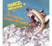 Marcel Et Son Orchestre - Un Pour Tous... Chacun Ma Gueu